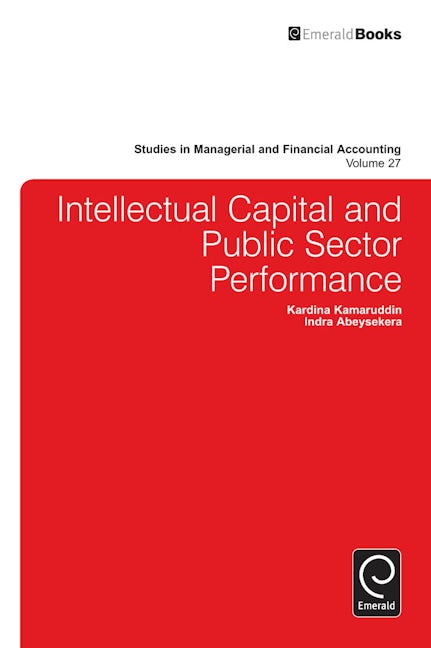 Book cover image for Intellectual Capital and Public Sector Performance ISBN: 9781783501687